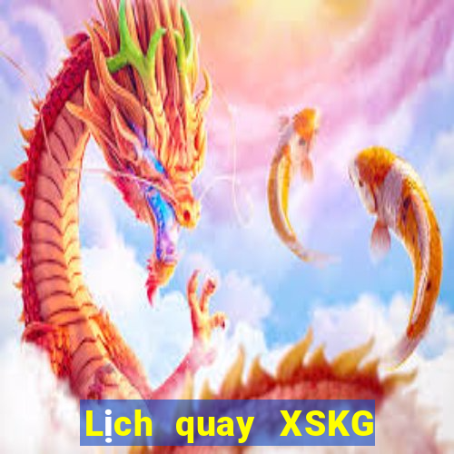 Lịch quay XSKG ngày 8