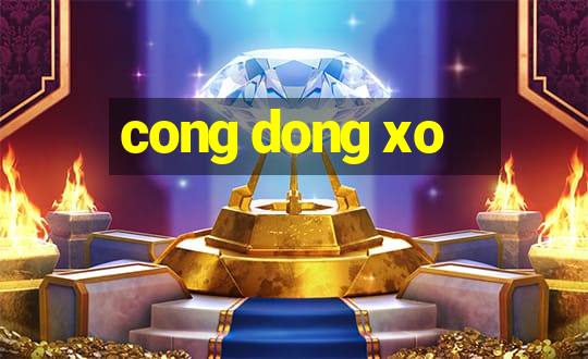 cong dong xo