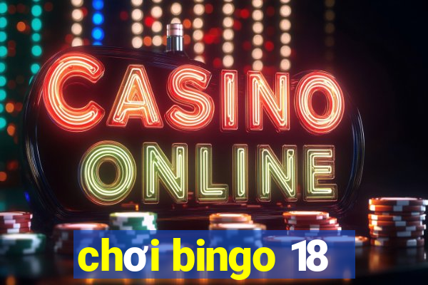 chơi bingo 18