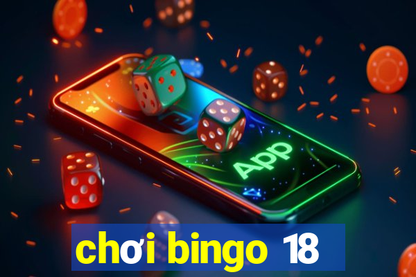 chơi bingo 18