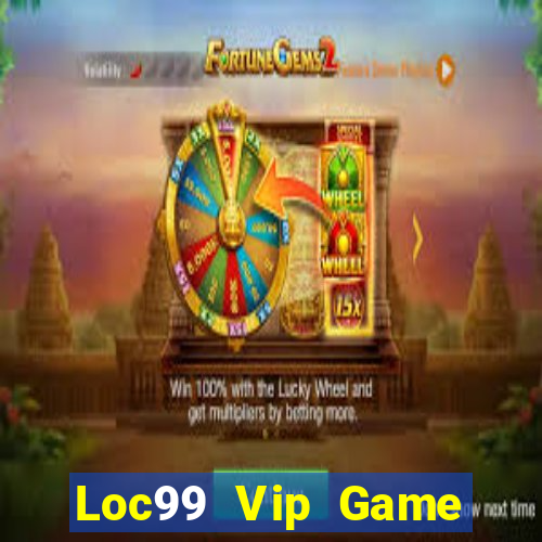 Loc99 Vip Game Bài Vàng