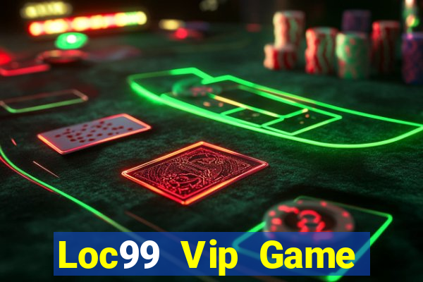 Loc99 Vip Game Bài Vàng