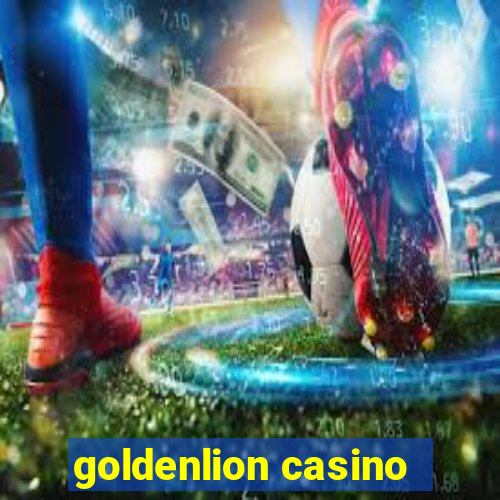 goldenlion casino