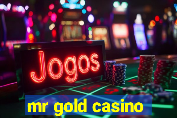 mr gold casino