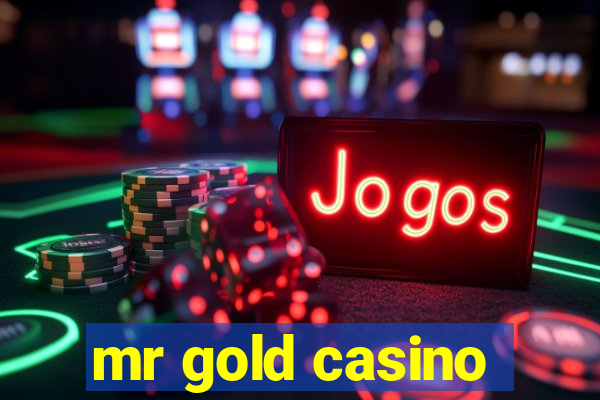 mr gold casino