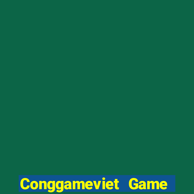 Conggameviet Game Bài Vic