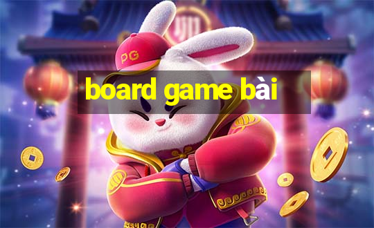 board game bài