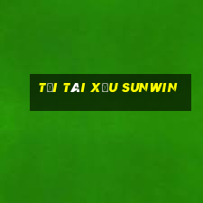 tại tài xỉu sunwin