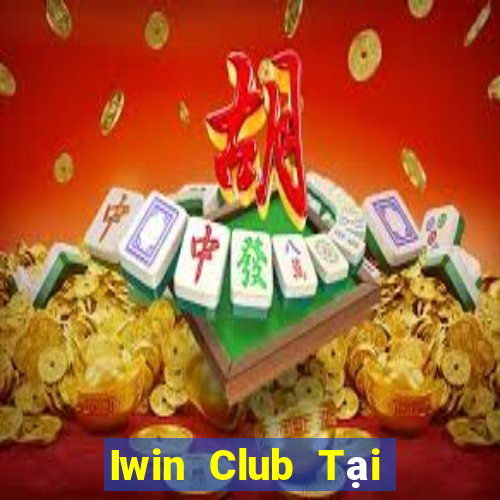 Iwin Club Tại Game Bài Đổi The