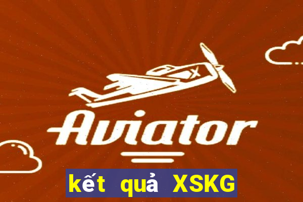 kết quả XSKG ngày 4