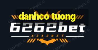 danhco tuong