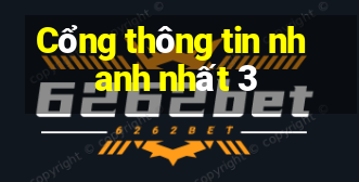 Cổng thông tin nhanh nhất 3