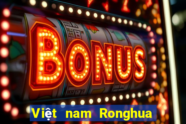 Việt nam Ronghua Xổ số