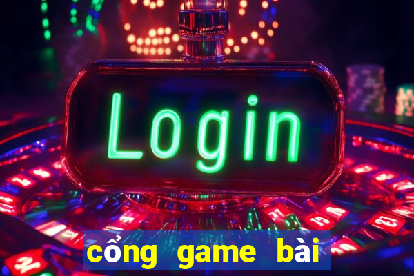 cổng game bài quốc tế