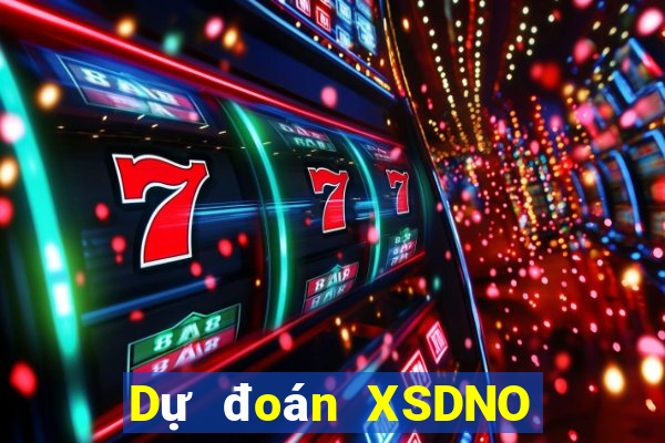 Dự đoán XSDNO ngày 1