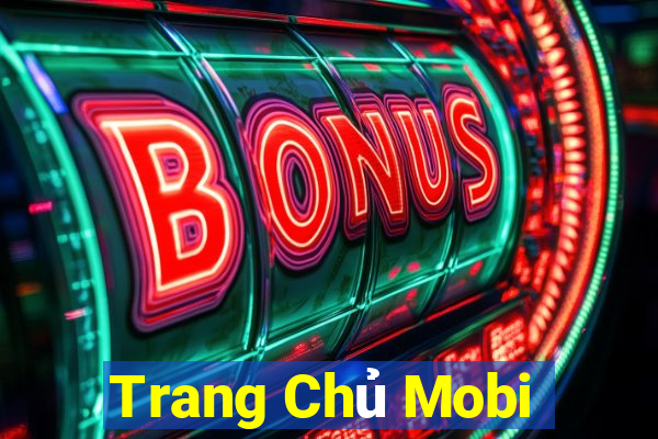 Trang Chủ Mobi