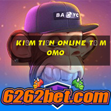 kiếm tiền online từ momo