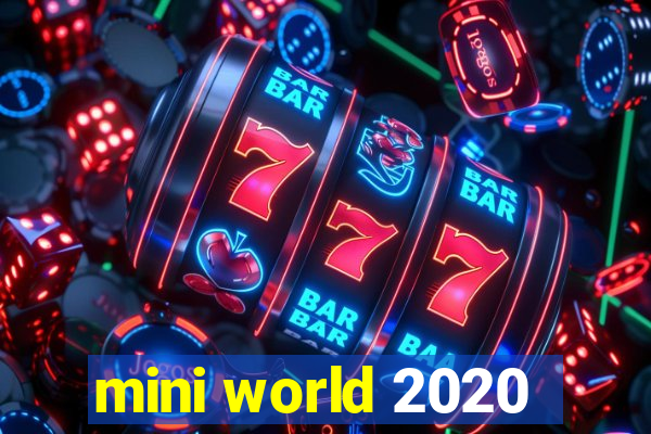 mini world 2020