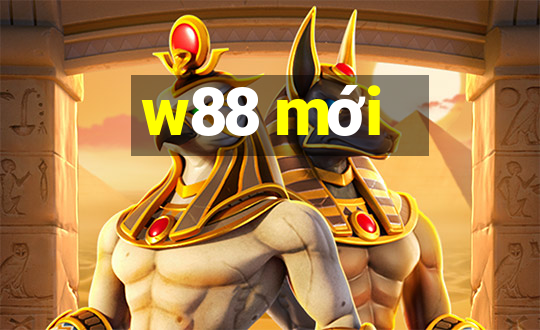 w88 mới