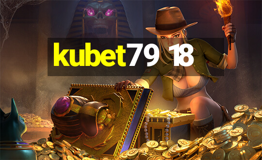 kubet79 18