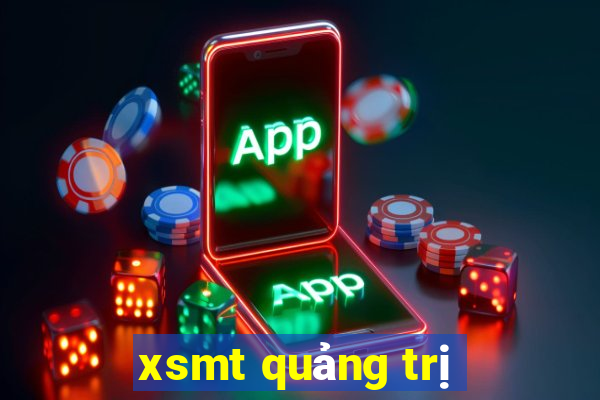 xsmt quảng trị