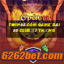 Twin68.Com Game Bài 88 Club Đổi Thưởng