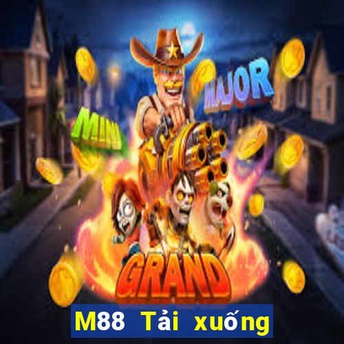 M88 Tải xuống Fun88 Hoàng đế nhiều hơn