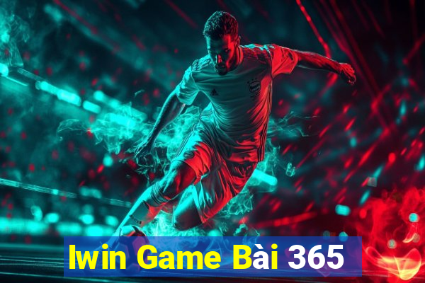 Iwin Game Bài 365