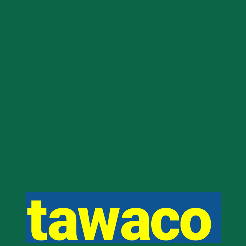 tawaco