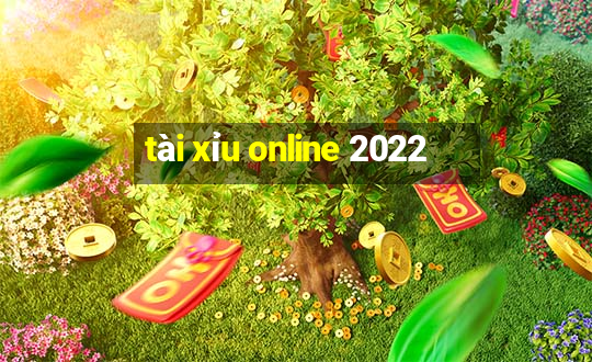 tài xỉu online 2022