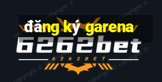 đăng ký garena