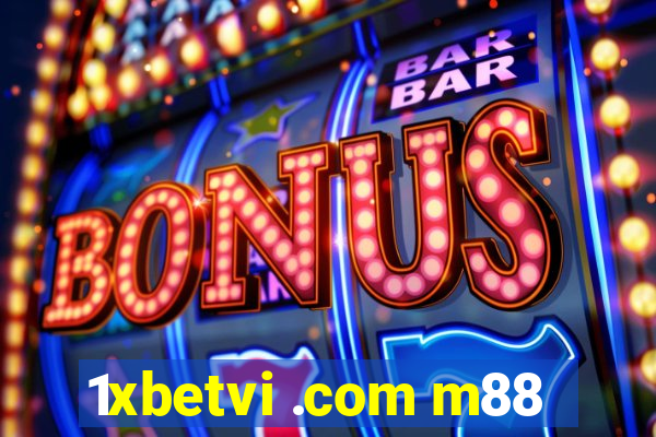 1xbetvi .com m88