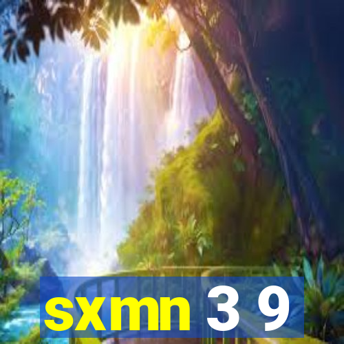 sxmn 3 9