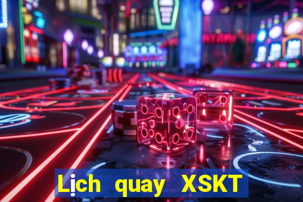 Lịch quay XSKT ngày 1