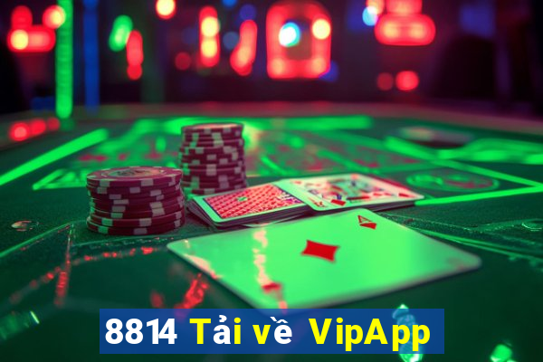 8814 Tải về VipApp