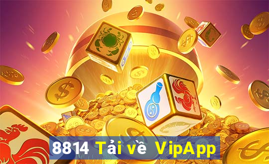 8814 Tải về VipApp