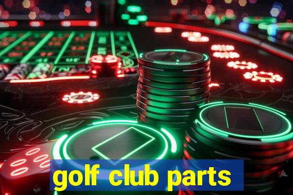 golf club parts