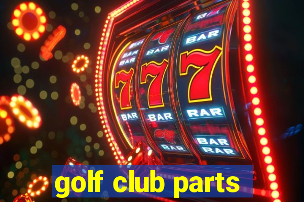 golf club parts