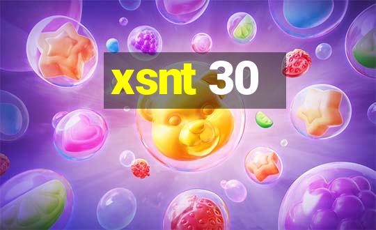 xsnt 30