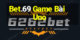 Bet.69 Game Bài Uno