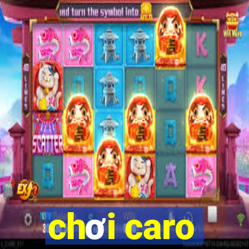 chơi caro