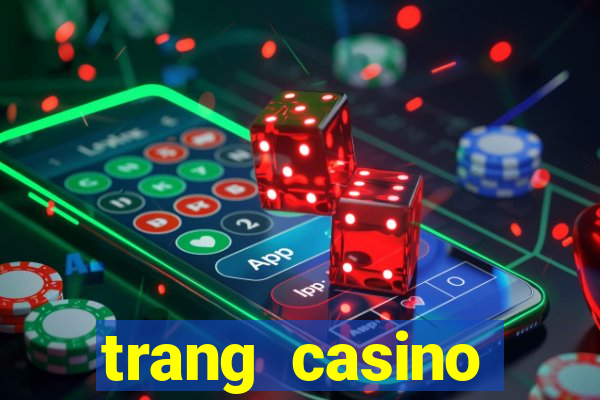 trang casino khuyến mãi