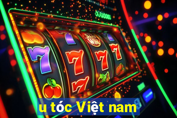 u tóc Việt nam