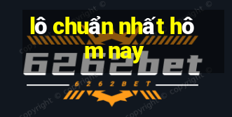 lô chuẩn nhất hôm nay