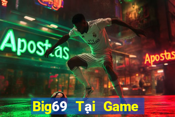 Big69 Tại Game Bài Đổi Thưởng Nạp Bằng Sms