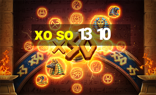 xo so 13 10