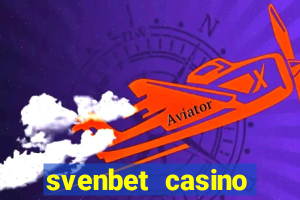 svenbet casino bonus code