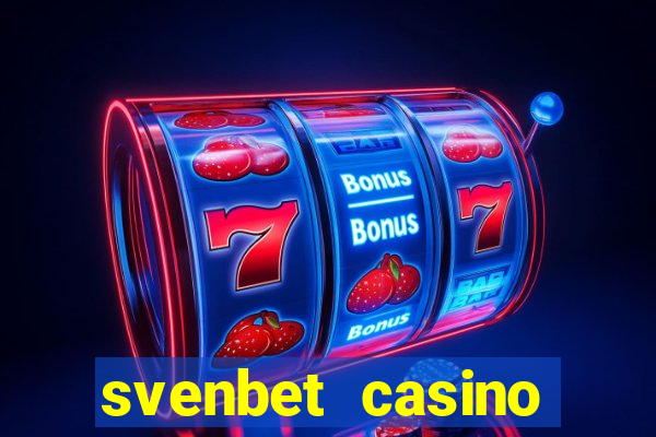 svenbet casino bonus code