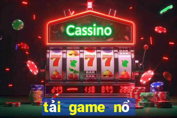 tải game nổ hũ 2021