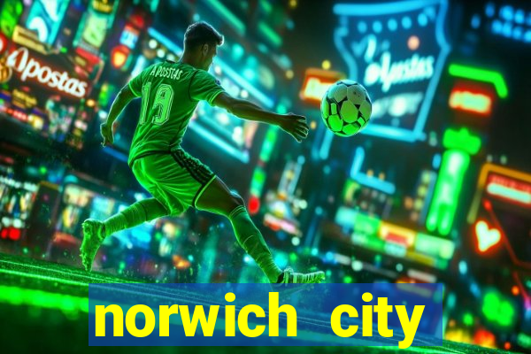 norwich city football club